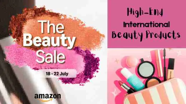 Amazon Beauty Sale 2026 Makes High-End Beauty Affordable - International Quality, Indian Pricing