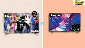 TCL vs Hisense QLED TVs: Which One Is Better for You? (September 2026)